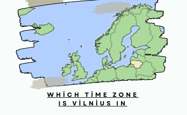 Which Time Zone Is Vilnius In